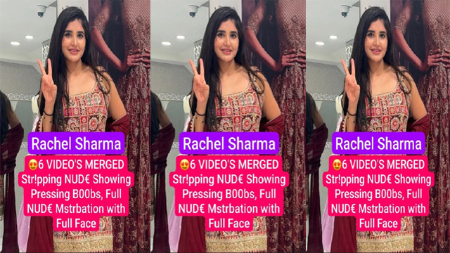 Rachel Sharma Paid App Stripping – Nude Showing Pressing Boobs Watch