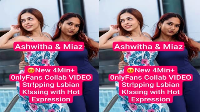Most Requested Collab – Ashwitha Miaz Lesbian MMS