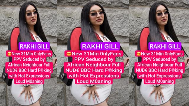Rakhi GILL Seduced – by African Neighbor Fucking Mms Video